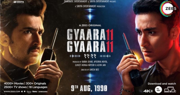 Gyarah Gyarah ZEE5 Global