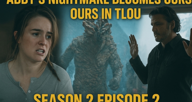 The Last of Us Season 2 Episode 2
