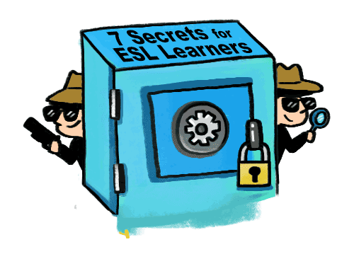 7 Secrets for ESL Learners